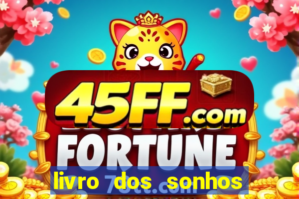 livro dos sonhos jogo do bicho